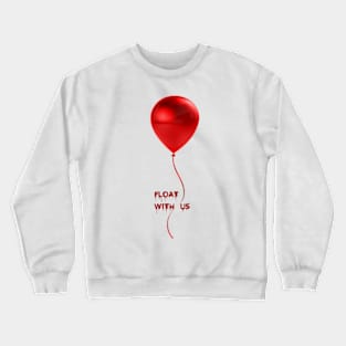 Float With Us Crewneck Sweatshirt